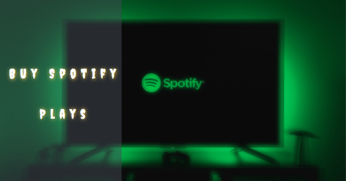 Buy Spotify Plays